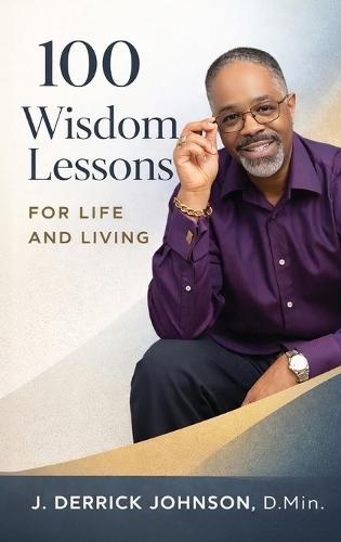100 Wisdom Lessons for Life and Living