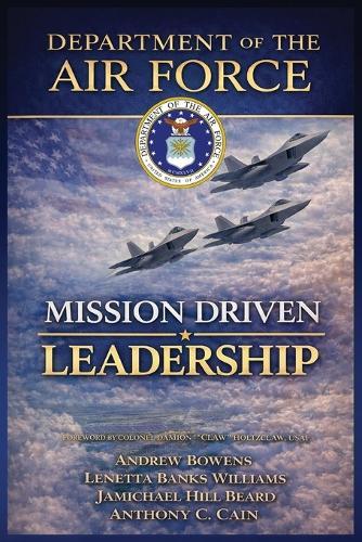 Department of the Air Force Mission Driven Leadership