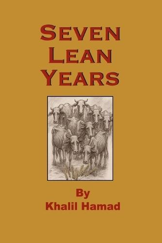 Seven Lean Years