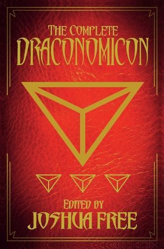 The Complete Draconomicon (30th Anniversary Deluxe Edition): Book of Ancient Dragon Magick and Treasury of Druid Lore
