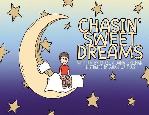 Chasin' Sweet Dreams