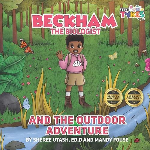 Beckham the Biologist and the Outdoor Adventure