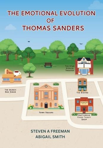 The Emotional Evolution of Thomas Sanders