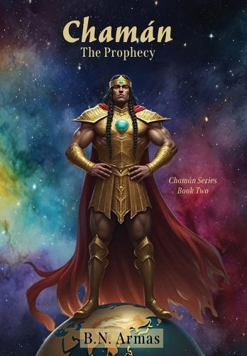 Chamán: The Prophecy