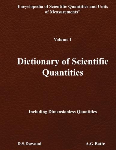 DICTIONARY OF SCIENTIFIC QUANTITIES - Volume I