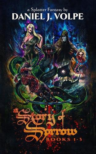 A Story of Sorrow: Books 1-3