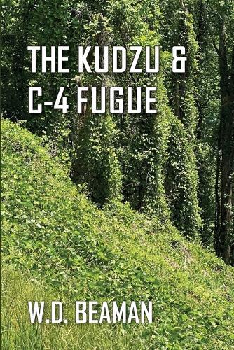 The Kudzu & C-4 Fugue