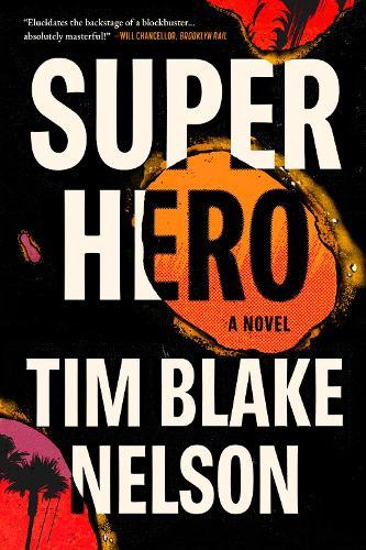 Superhero: A Novel