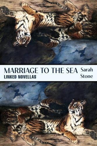 Marriage to the Sea: Linked Novellas