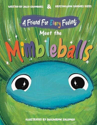 A Friend for Every Feeling: Meet the Mimbleballs