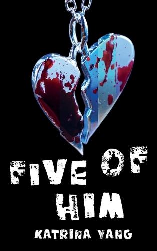 Five of Him: A Dark Romantic Psychological Thriller