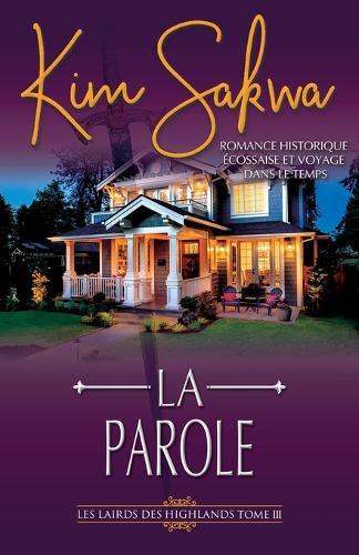 La Parole: romance historique écossaise et voyage dans le temps