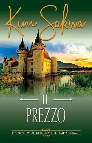 Il prezzo: Un romance con un viaggio nel tempo