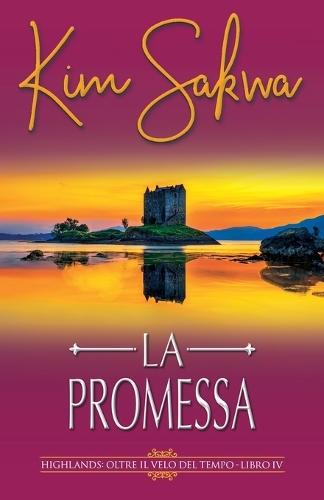 La promessa: Un romance con un viaggio nel tempo