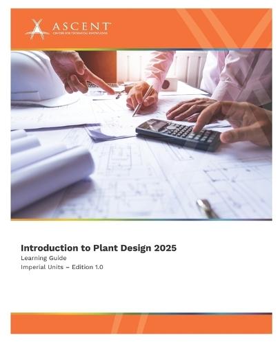 Introduction to Plant Design 2025 (Imperial Units)