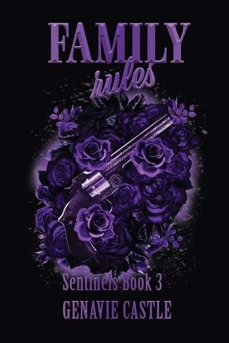 Family Rules: The Sentinels Series Book 3