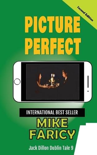 Picture Perfect: Jack Dillon Dublin Tale 9: Second Edition