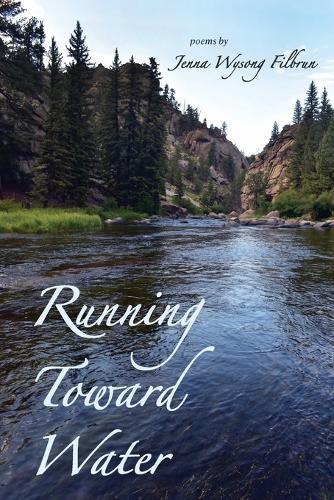 Running Toward Water