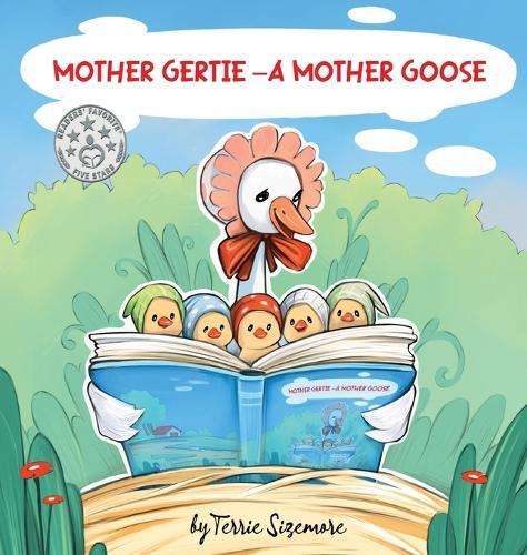 Mother Gertie: A Mother Goose