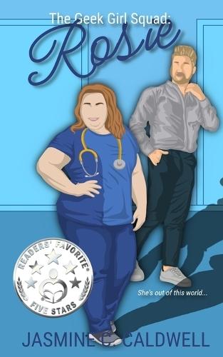 The Geek Girl Squad: Rosie: A Nerdy Medical Romance