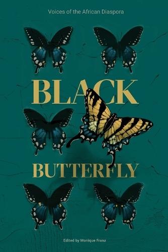 Black Butterfly: Voices of the African Diaspora