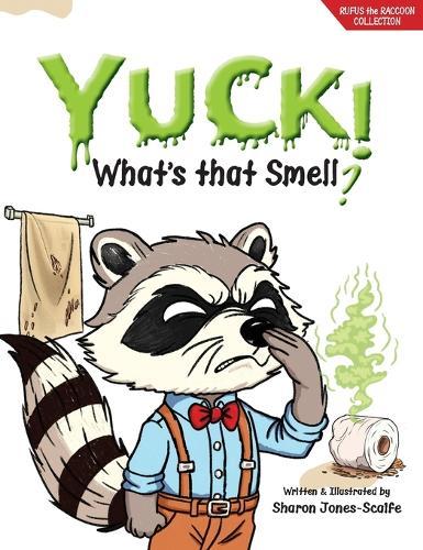 YUCK! What's that Smell?