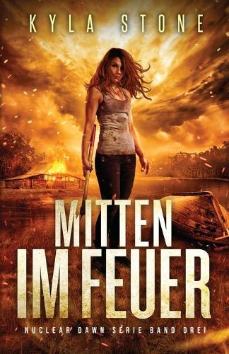 Mitten Im Feuer