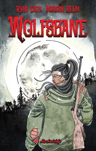 Wolfsbane: The Complete Edition