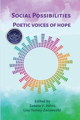 Social Possibilities: Poetic Voices of Hope