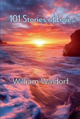 101 Stories of Love: Poetry Collection