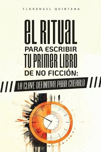 El ritual para escribir tu primer libro de no ficcion