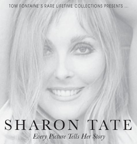 Sharon Tate: Every Picture Tells Her Story