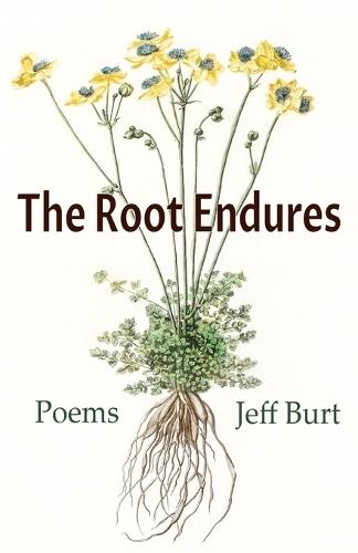 The Root Endures