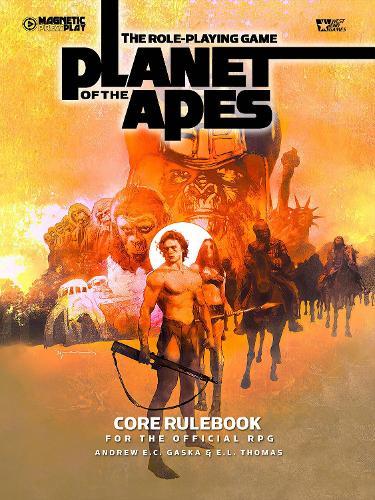 The Role Playing Game of the PLANET OF THE APES: Core Rulebook