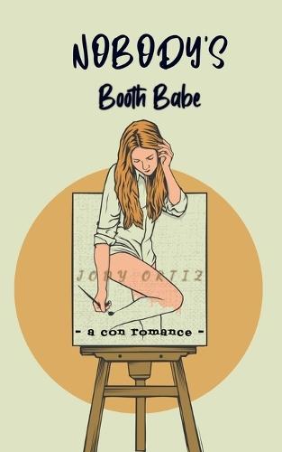 Nobody's Booth Babe