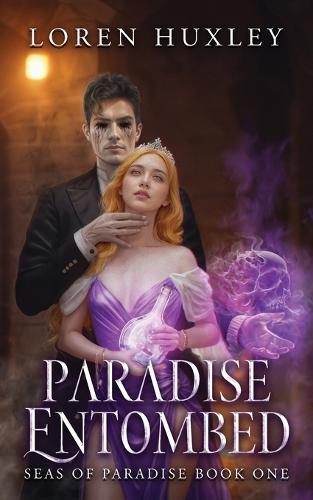 Paradise Entombed: Seas of Paradise Book One