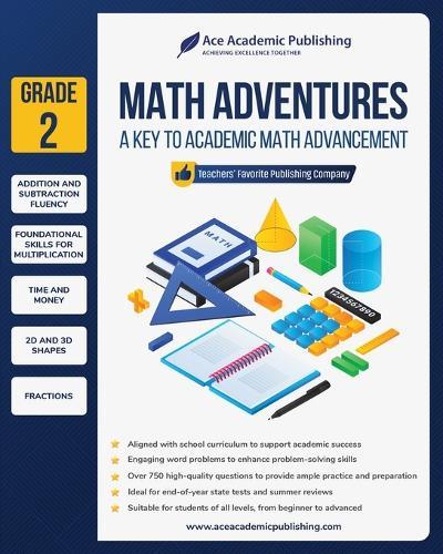 Math Adventures - Grade 2: A Key to Academic Math Advancement