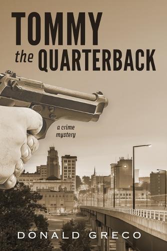 Tommy the Quarterback: A Crime Mystery