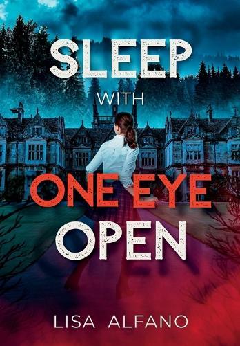 Sleep With One Eye Open