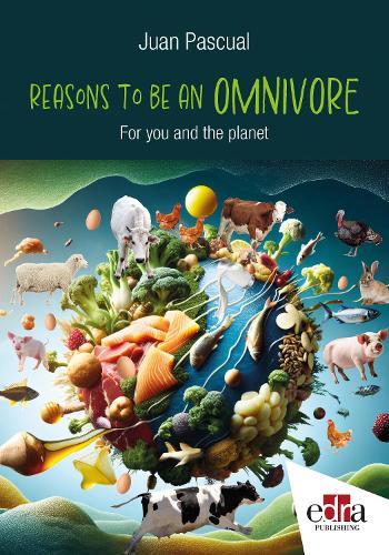 Reasons to be Omnivore: For your and planet health