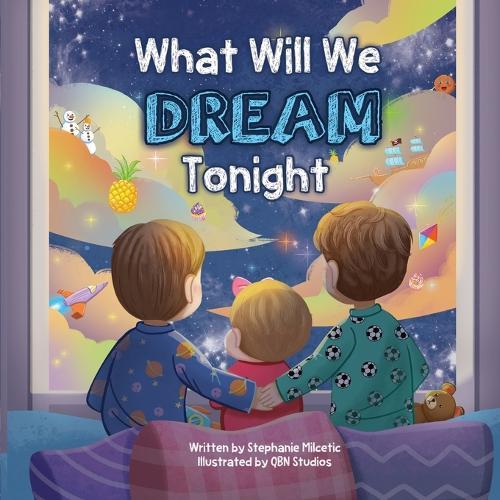 What Will We Dream Tonight?