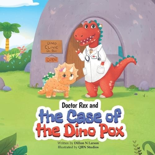 Doctor Rex and the Case of the Dino Pox