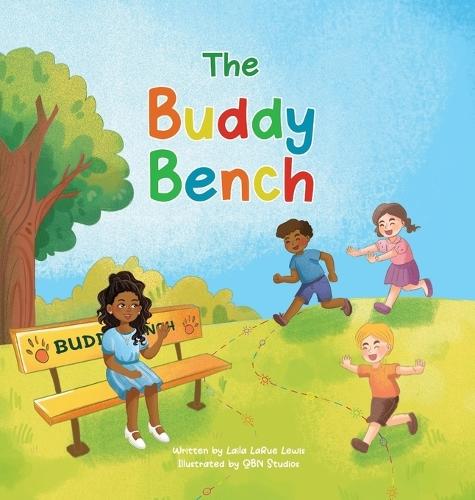 The Buddy Bench: A Children's Book About Kindness, Friendship, and Inclusion