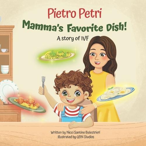 Pietro Petri, Mamma's Favorite Dish!