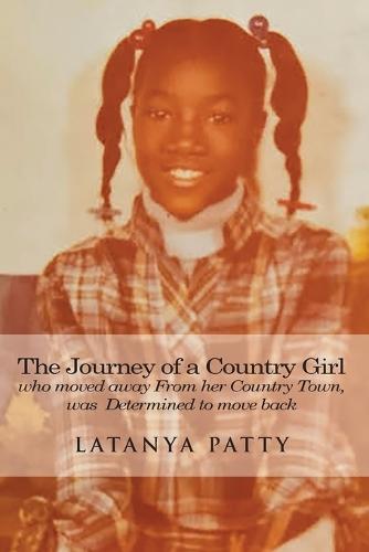 The Journey of a Country Girl Who Moved Away from Her Country Town was determined to move back