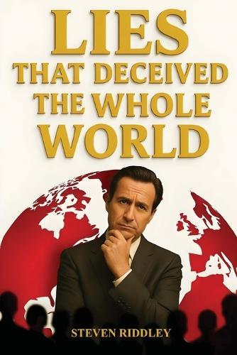 Lies That Deceived the Whole World