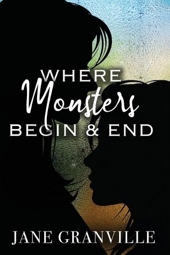 Where Monsters Begin and End