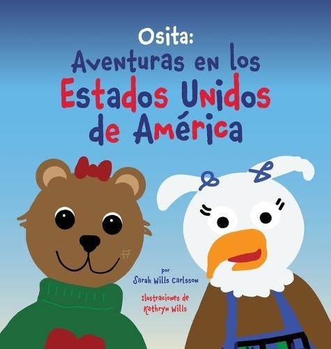 'ittle Bear: Osita: Aventuras en los Estados Unidos de América
