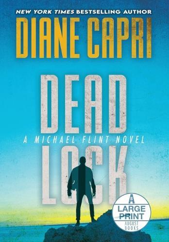 Dead Lock Large Print Hardcover Edition: A Michael Flint Novel