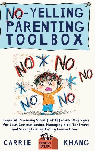 No-Yelling Parenting Toolbox